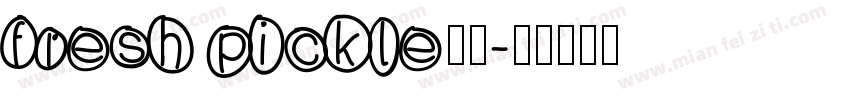 fresh pickle字体字体转换